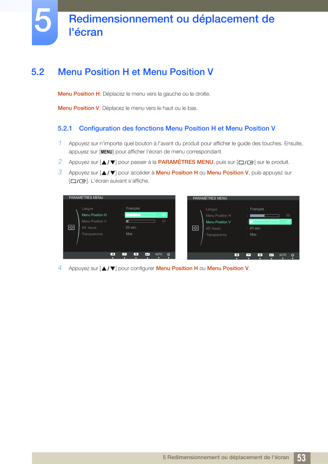 Samsung LS23C20KBS/EN, LS19C20KNS/EN, LS19C20KNY/EN manual Configuration des fonctions Menu Position H et Menu Position 