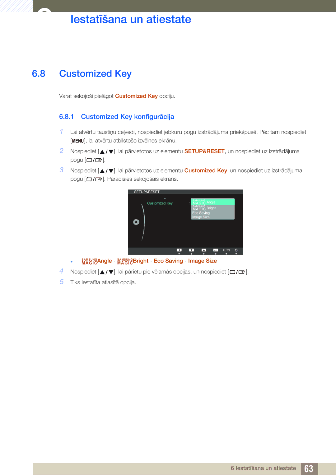 Samsung LS22C20KBW/EN, LS19C20KNS/EN, LS19C20KNY/EN, LS22C20KNY/EN, LS19C20KNW/EN manual Customized Key konfigurācija 