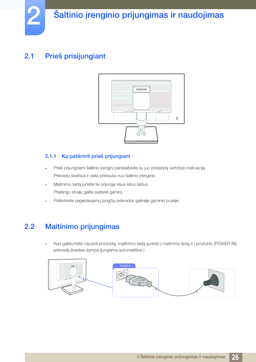 Samsung LS22C20KNY/EN manual Šaltinio įrenginio prijungimas ir naudojimas, Prieš prisijungiant, Maitinimo prijungimas 