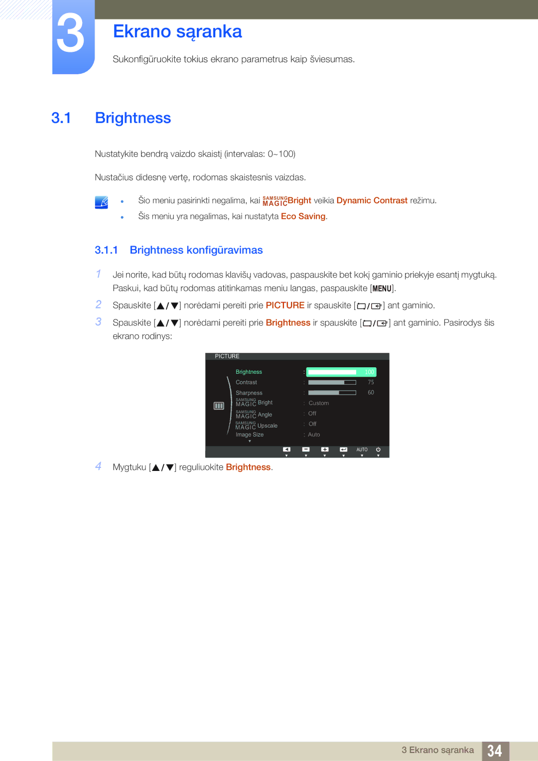 Samsung LS22C20KNY/EN, LS19C20KNS/EN, LS19C20KNY/EN, LS19C20KNW/EN manual Ekrano sąranka, Brightness konfigūravimas 