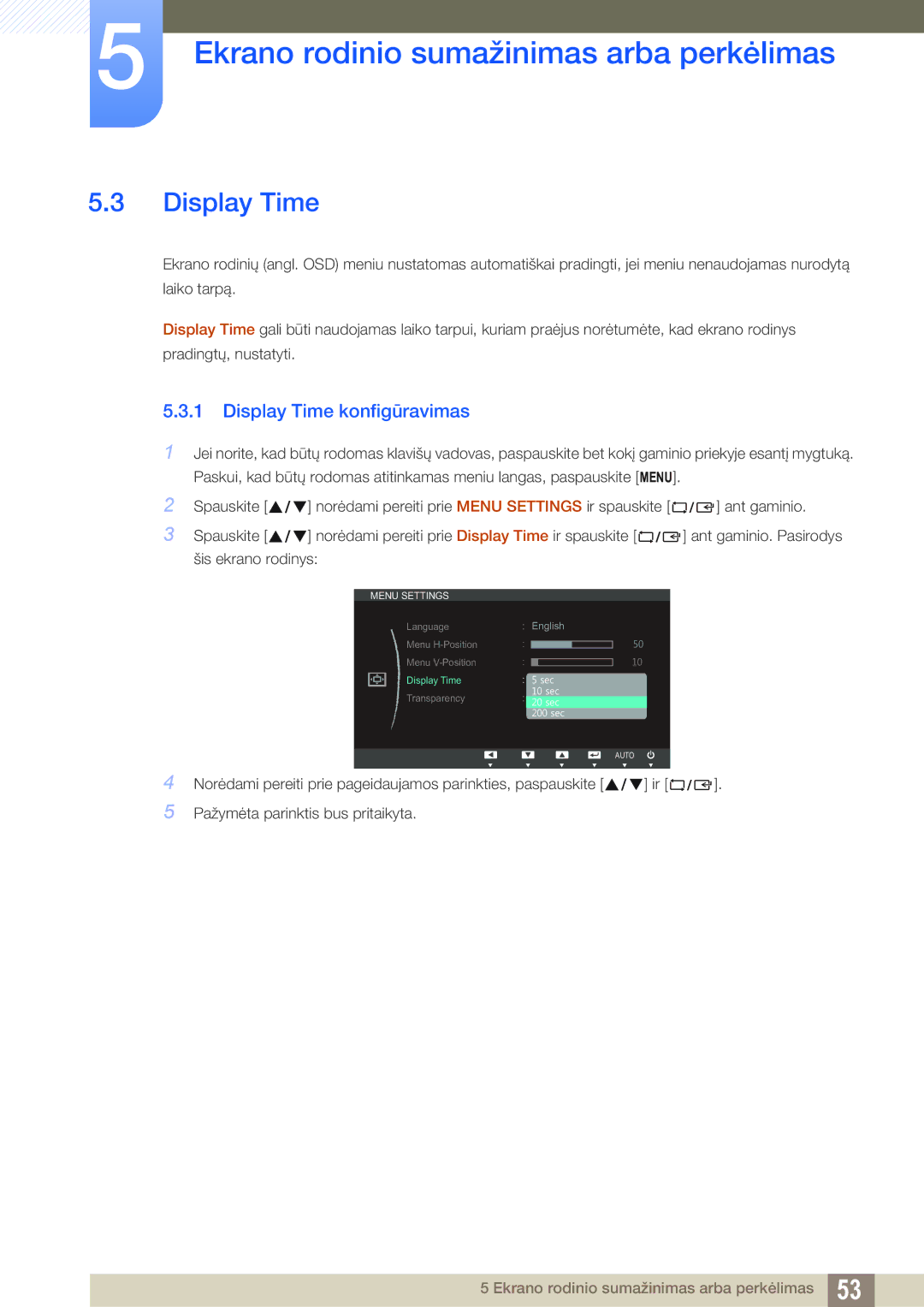 Samsung LS23C20KBS/EN, LS19C20KNS/EN, LS19C20KNY/EN, LS22C20KNY/EN, LS19C20KNW/EN manual Display Time konfigūravimas 