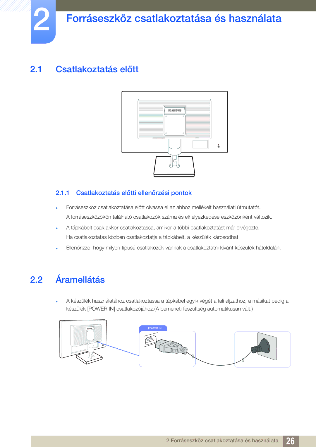 Samsung LS22C20KBS/EN, LS19C20KNS/EN manual Forráseszköz csatlakoztatása és használata, Csatlakoztatás előtt, Áramellátás 