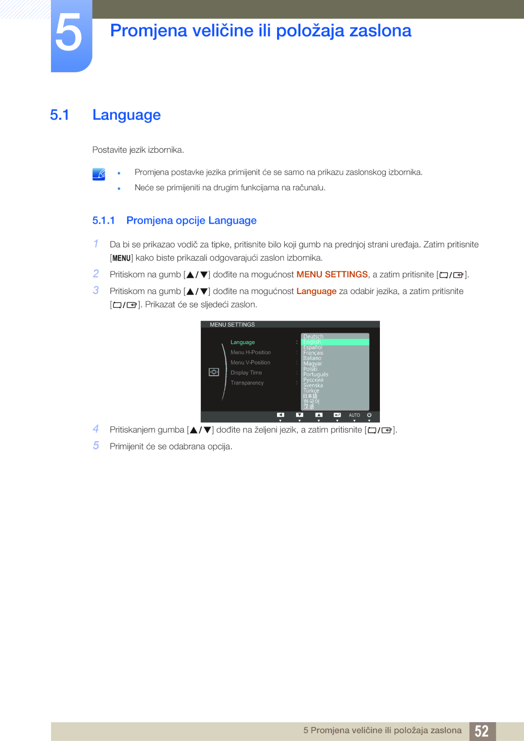 Samsung LS24C20KBL/EN, LS19C20KNS/EN, LS19C20KNY/EN Promjena veličine ili položaja zaslona, Promjena opcije Language 