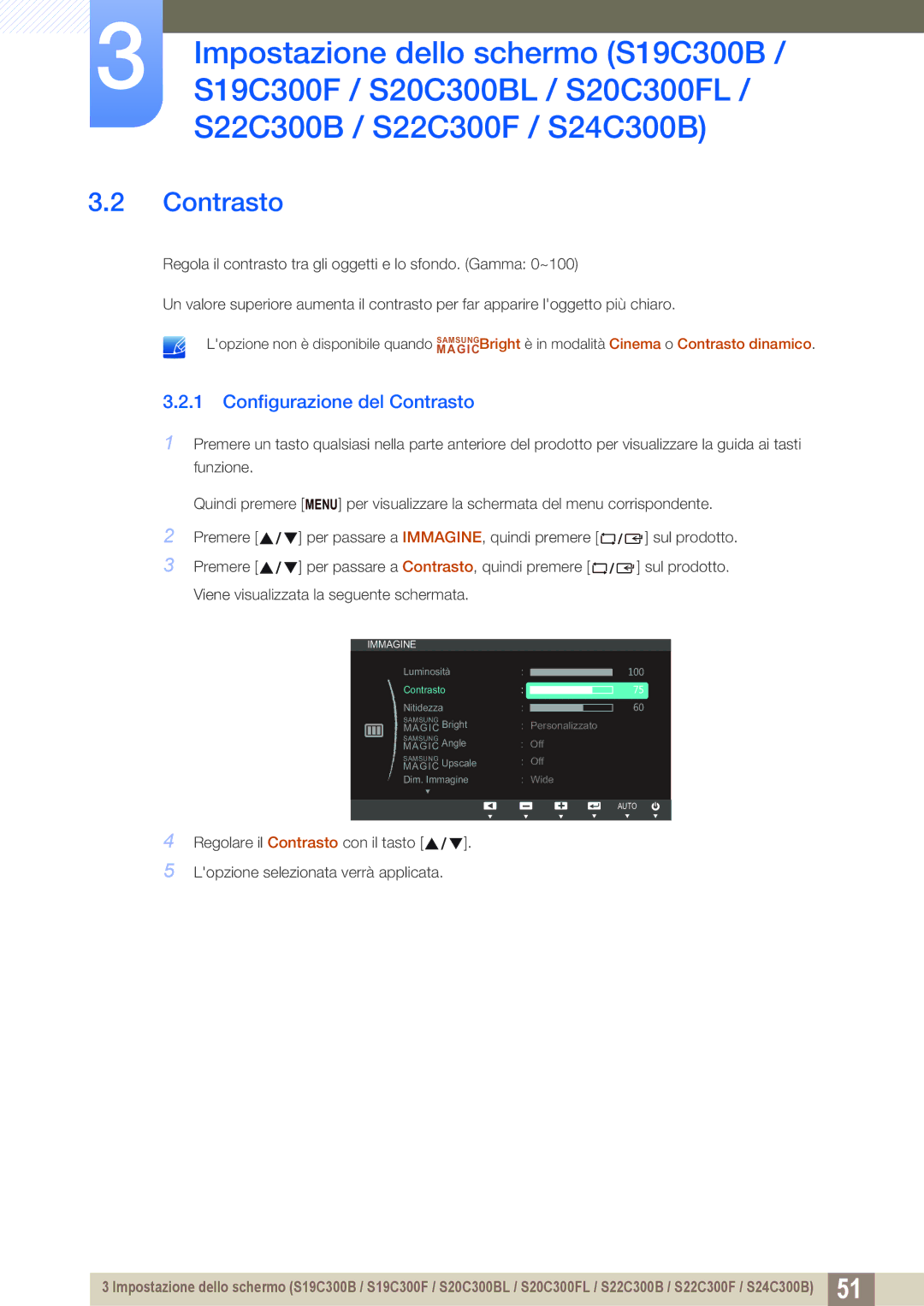 Samsung LS24B300HL/EN, LS19C300BS/EN, LS22C300BS/EN, LS22C300HS/EN manual Configurazione del Contrasto 