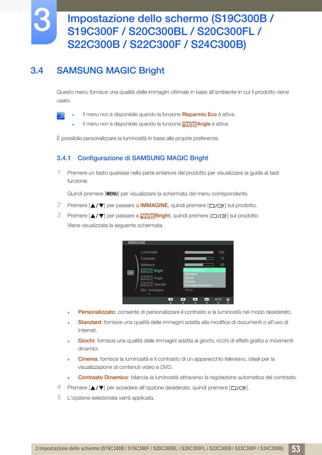 Samsung LS22C300BS/EN, LS19C300BS/EN, LS22C300HS/EN, LS24B300HL/EN manual Configurazione di Samsung Magic Bright 