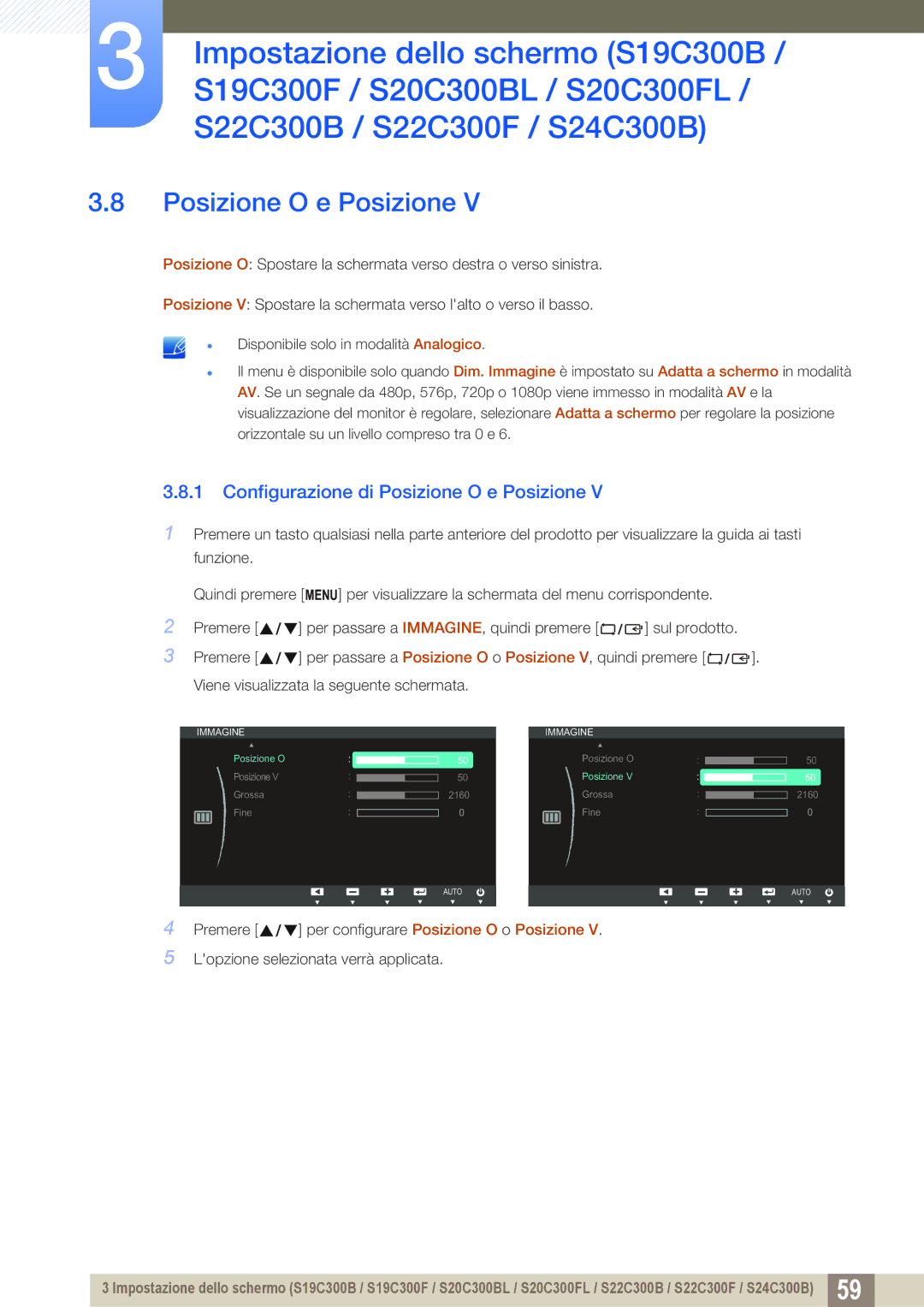 Samsung LS24B300HL/EN, LS19C300BS/EN, LS22C300BS/EN, LS22C300HS/EN manual Configurazione di Posizione O e Posizione 