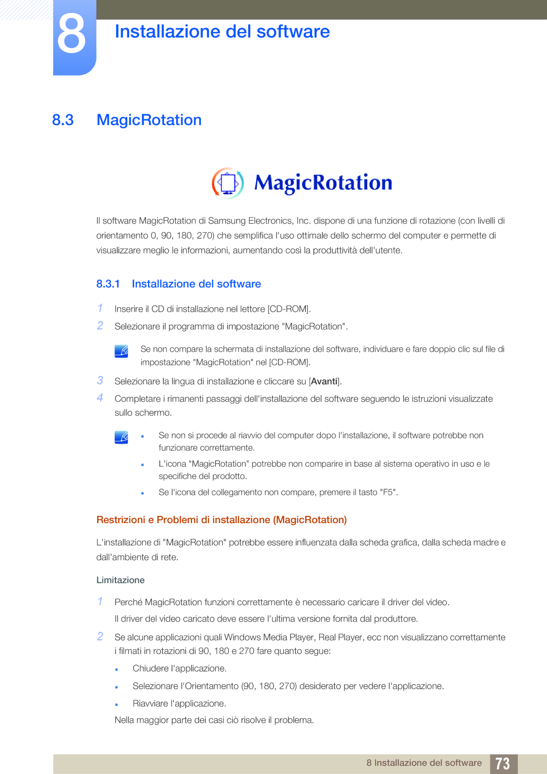 Samsung LS22C45KMSV/EN, LS19C45KMRV/EN, LS22C45KMS/EN manual Restrizioni e Problemi di installazione MagicRotation 