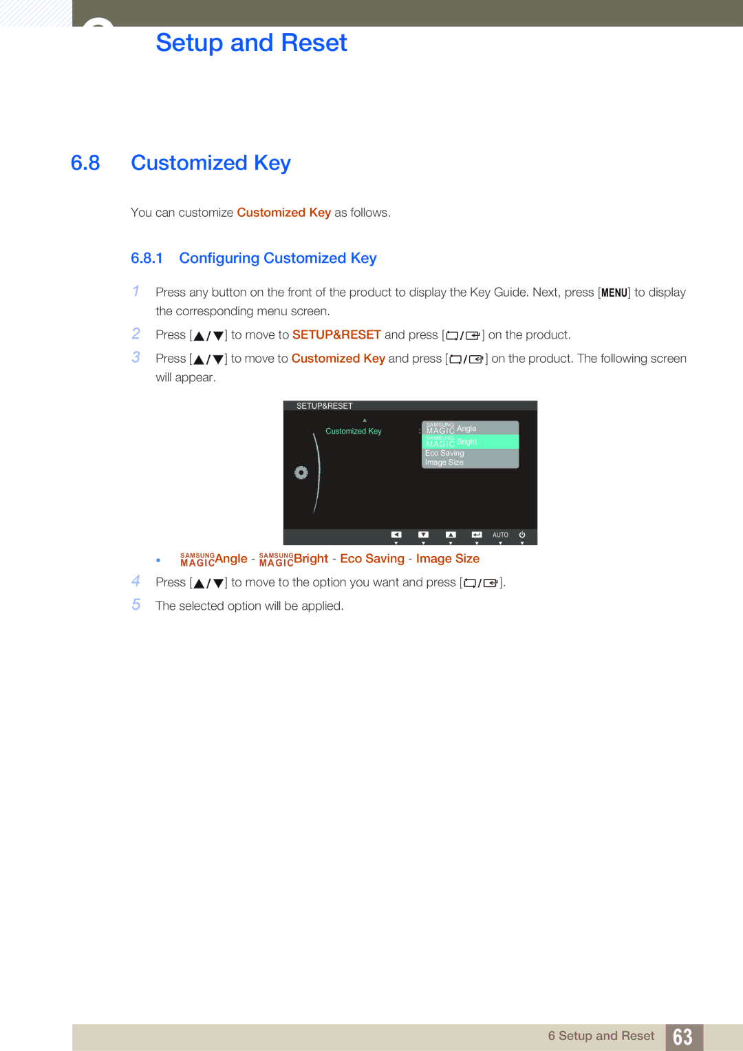 Samsung LS22C45KBS/EN, LS19C45KMRV/EN, LS22C45KMSV/EN, LS22C45XMWV/EN, LS19C45KMWV/EN manual Configuring Customized Key 