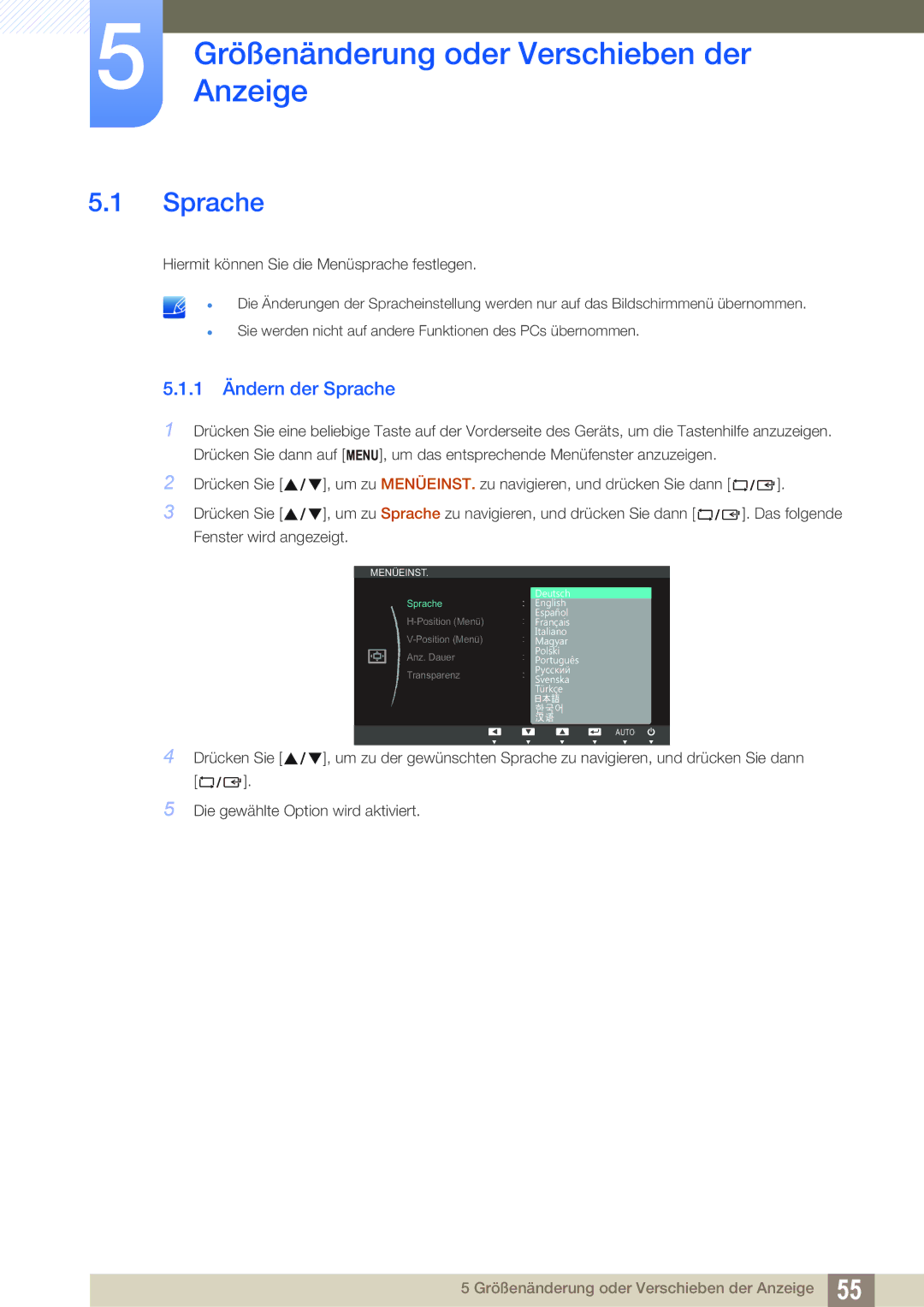 Samsung LS19C45KBR/EN, LS19C45KMRV/EN, LS22C45KMSV/EN GrößenänderungAnzeige oder Verschieben der, 1 Ändern der Sprache 