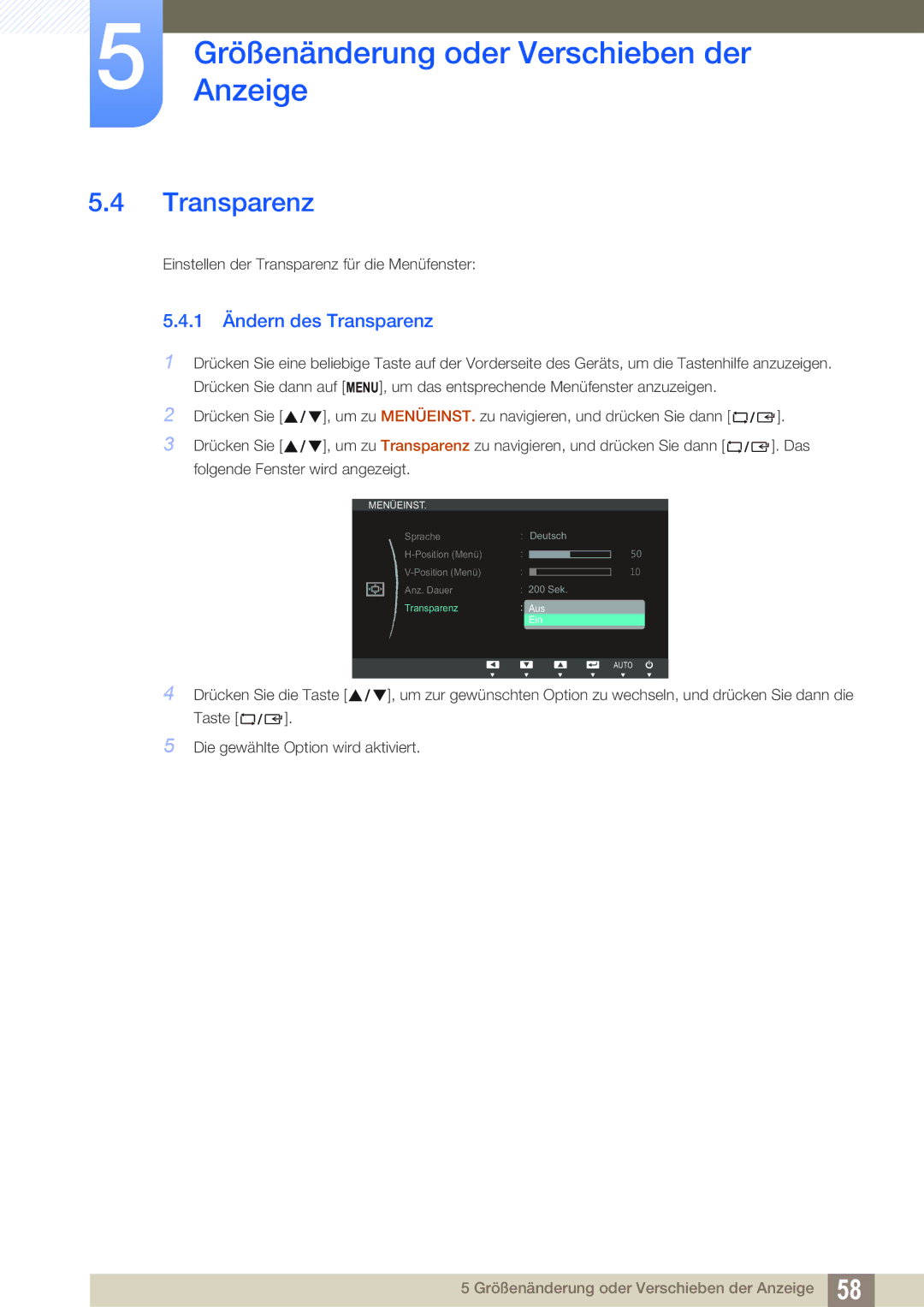 Samsung LS22C45KBS/EN, LS19C45KMRV/EN, LS22C45KMSV/EN, LS22C45XMWV/EN, LS19C45KMWV/EN manual 1 Ändern des Transparenz 