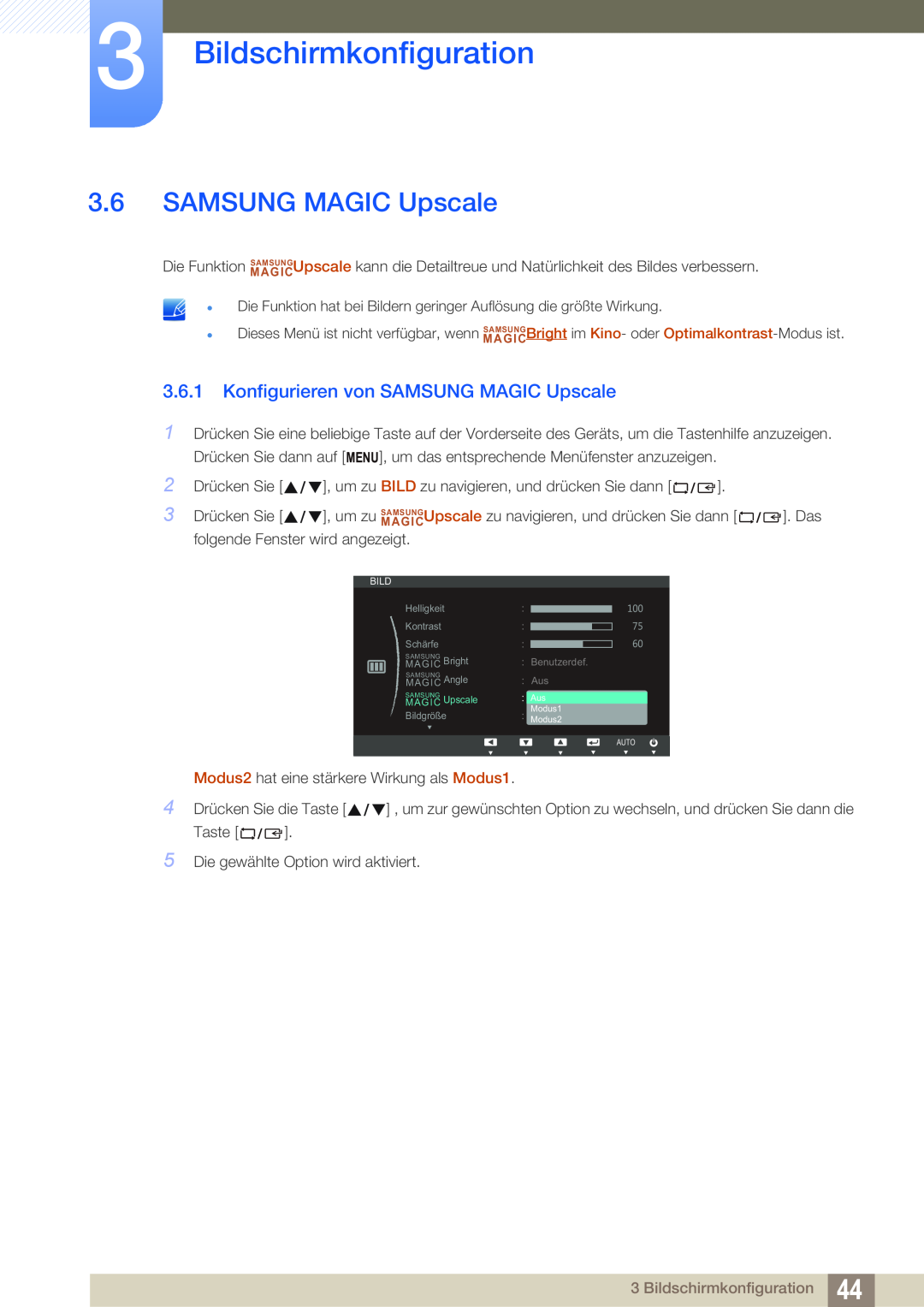 Samsung LS24C45KBW/EN, LS19C45KMRV/EN, LS22C45KMSV/EN Konfigurieren von SAMSUNG MAGIC Upscale, Bildschirmkonfiguration 