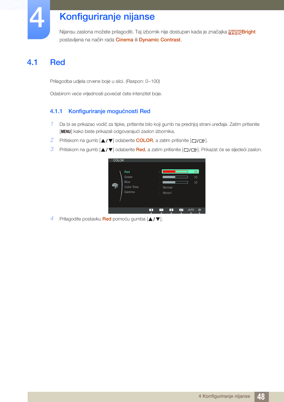 Samsung LS24C45KBSV/EN, LS19C45KMWV/EN, LS22C45KMS/EN manual Konfiguriranje nijanse, Konfiguriranje mogućnosti Red 