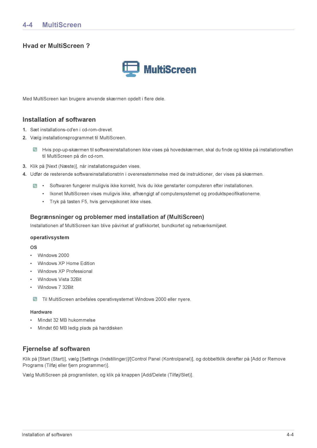 Samsung LS19CLASSUEN, LS19CBRMS/EN, LS22CLZSB/EN manual Begrænsninger og problemer med installation af MultiScreen 