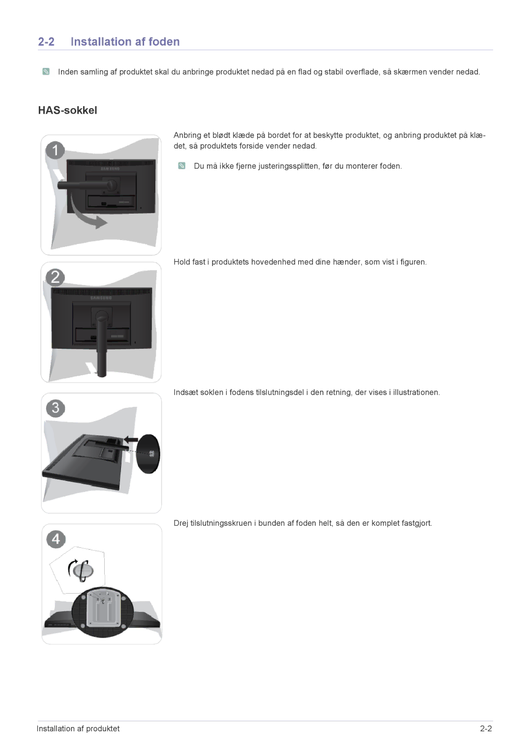 Samsung LS24CBHBB/EN, LS19CBRMS/EN, LS22CLZSB/EN, LS19CBBMS/EN, LS22CBRMSV/EN, LS19CLASSUEN Installation af foden, HAS-sokkel 