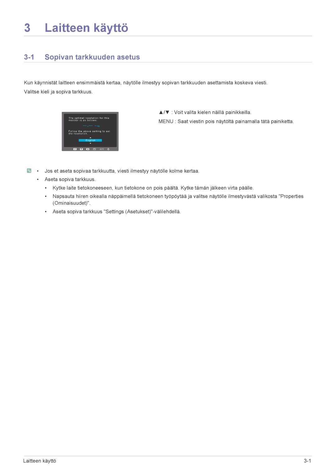 Samsung LS19CBBMS/EN, LS19CBRMS/EN, LS22CLZSB/EN, LS22CBRMSV/EN, LS19CLASSUEN manual Laitteen käyttö, Sopivan tarkkuuden asetus 