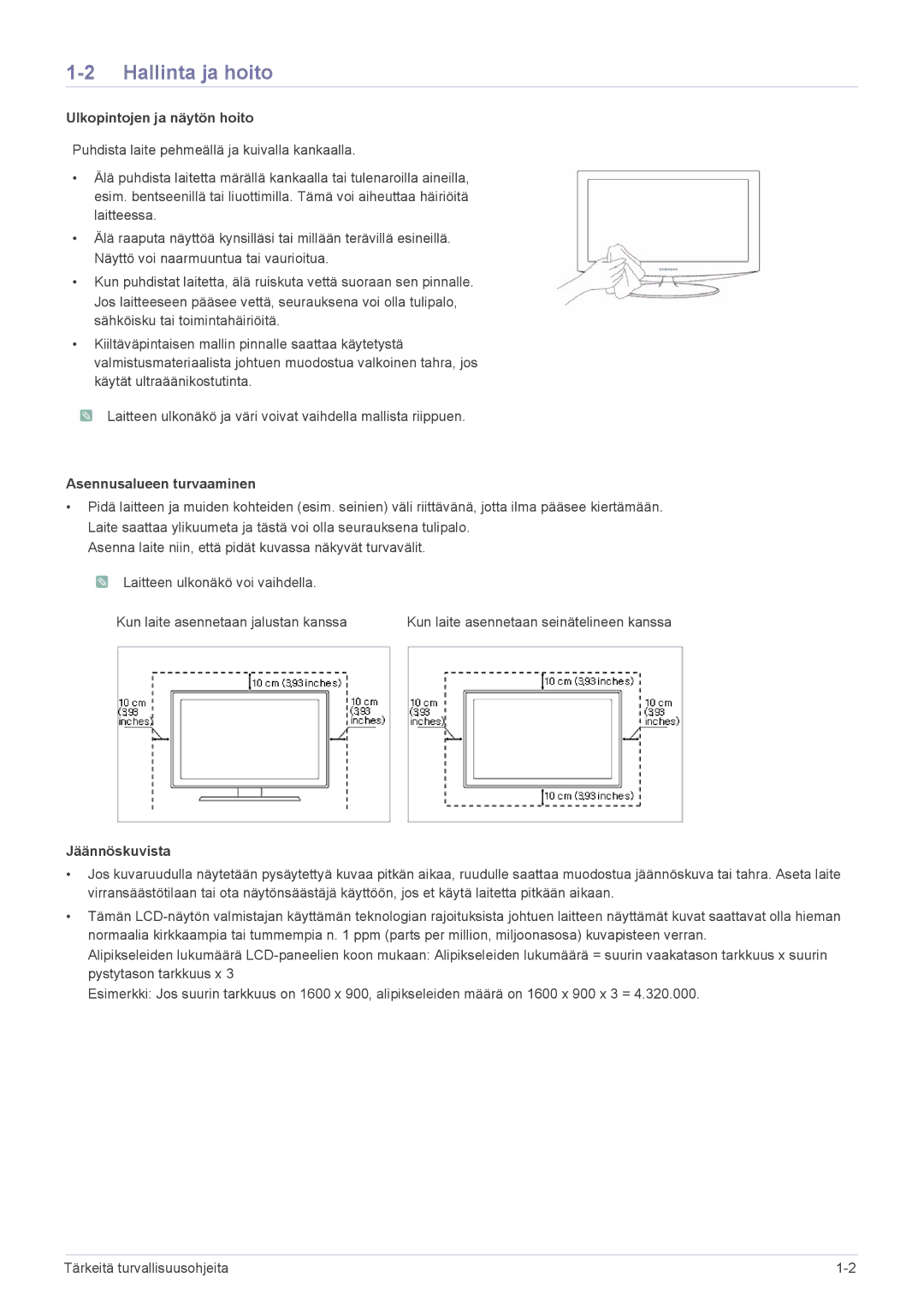 Samsung LS19CLNSB/EN manual Hallinta ja hoito, Ulkopintojen ja näytön hoito, Asennusalueen turvaaminen, Jäännöskuvista 