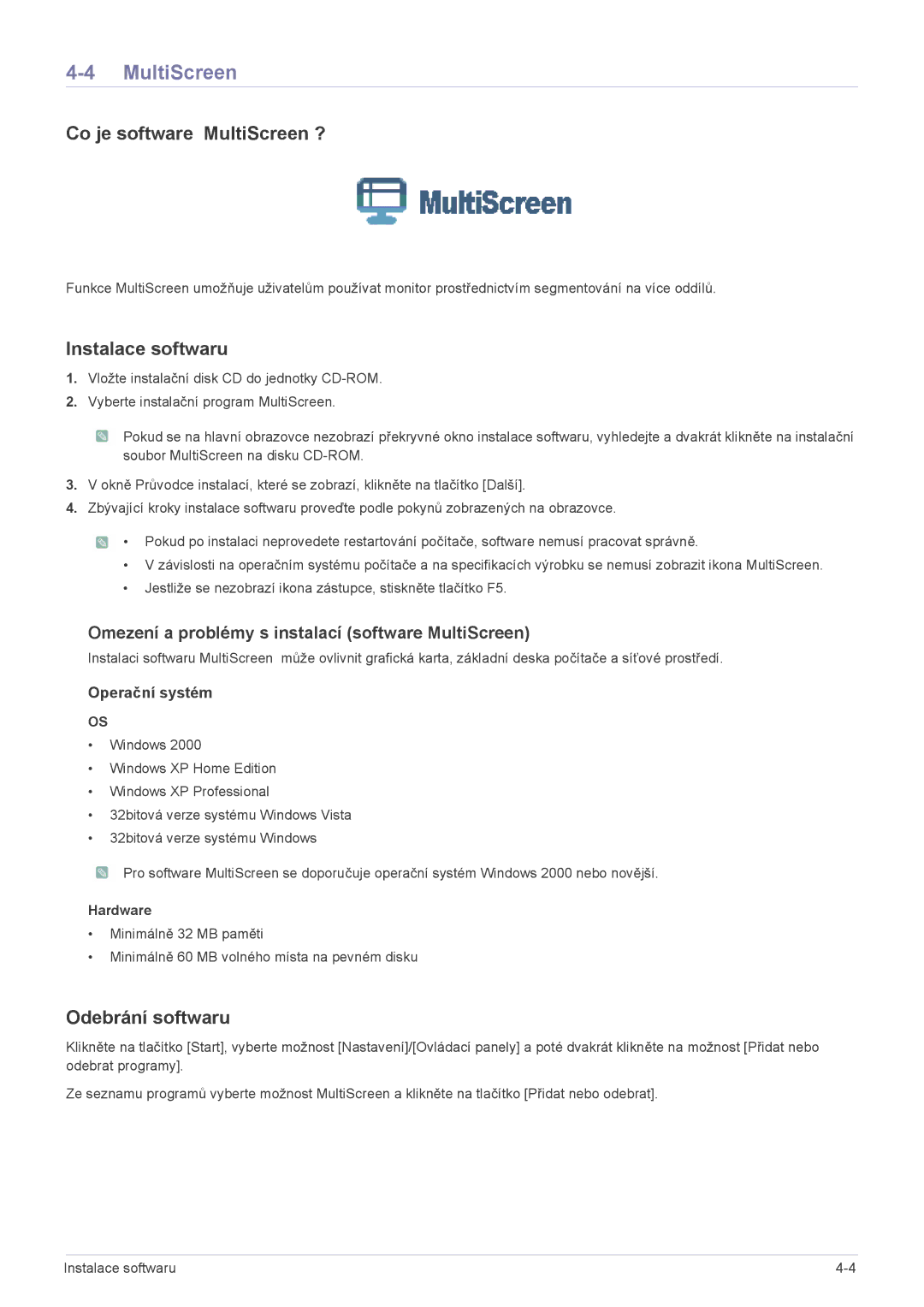 Samsung LS22CLYSBUEN, LS19CBRMS/EN, LS24CBUABV/EN, LS23CLZSB/EN, LS22CLZSB/EN, LS22CBRMSV/EN Co je software MultiScreen ? 