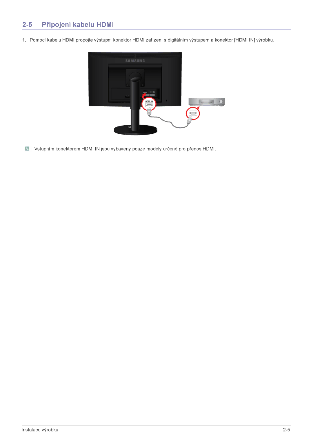 Samsung LS24CBUMBE/EN, LS19CBRMS/EN, LS24CBUABV/EN, LS23CLZSB/EN, LS22CLZSB/EN, LS22CBRMSV/EN manual Připojení kabelu Hdmi 