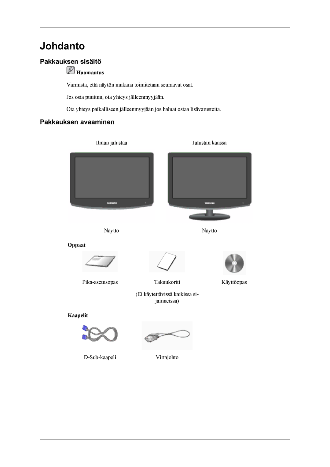 Samsung LS19CFEKF/EN, LS19CFVKF/XE manual Johdanto, Pakkauksen sisältö, Pakkauksen avaaminen, Oppaat, Kaapelit 