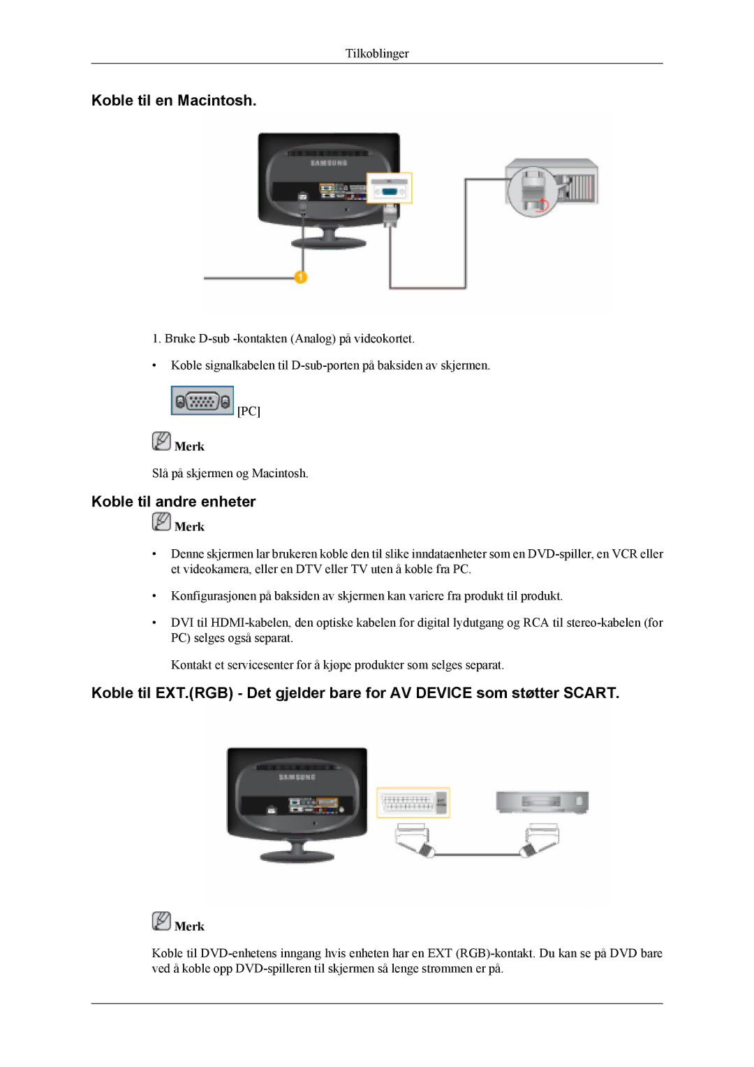 Samsung LS19CFVKF/XE, LS19CFEKF/EN manual Koble til en Macintosh, Koble til andre enheter 