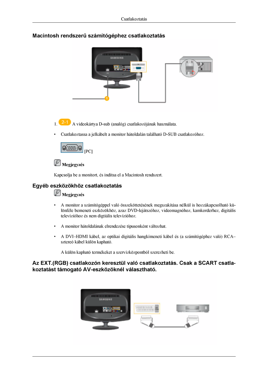 Samsung LS19CFEKF/EN, LS19CFVKF/EN manual Macintosh rendszerű számítógéphez csatlakoztatás, Egyéb eszközökhöz csatlakoztatás 