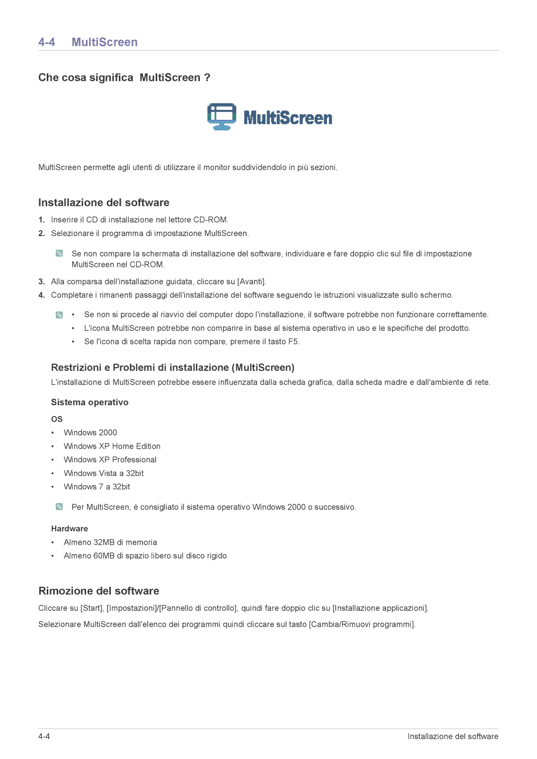 Samsung LS23X3HKFN/EN, LS19CLASSUEN, LS20CLYSB/EN, LS22CBUMBV/EN Restrizioni e Problemi di installazione MultiScreen 