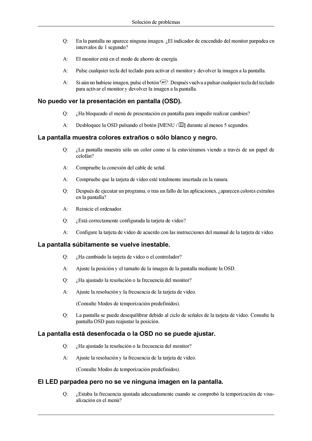 Samsung LS19CMYKFNA/EN manual No puedo ver la presentación en pantalla OSD, La pantalla súbitamente se vuelve inestable 