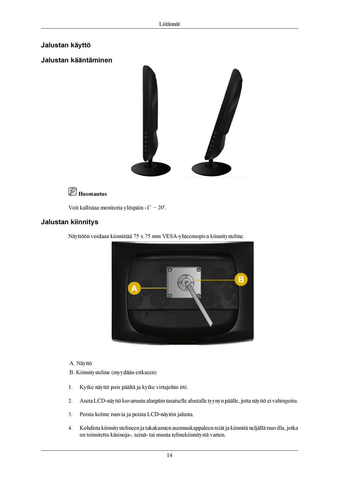 Samsung LS19CMYKFNA/EN, LS19CMYKF/EN, LS19CMYKFZ/EN manual Jalustan käyttö Jalustan kääntäminen, Jalustan kiinnitys 