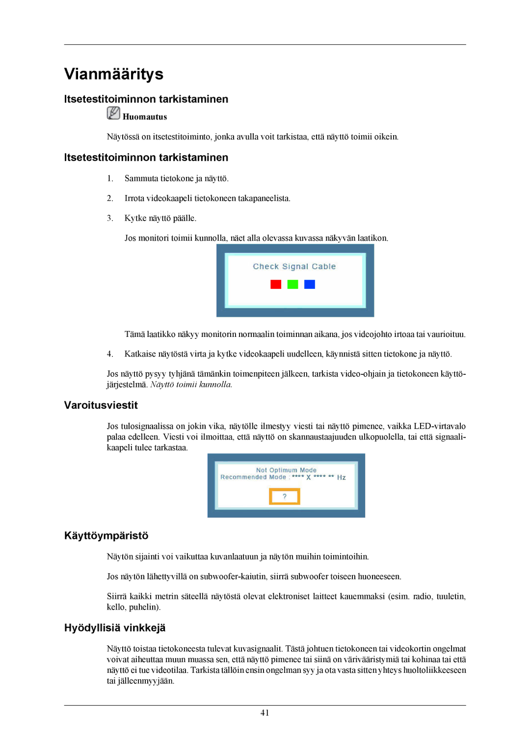 Samsung LS19CMYKF/EN, LS19CMYKFNA/EN manual Vianmääritys, Itsetestitoiminnon tarkistaminen, Varoitusviestit, Käyttöympäristö 