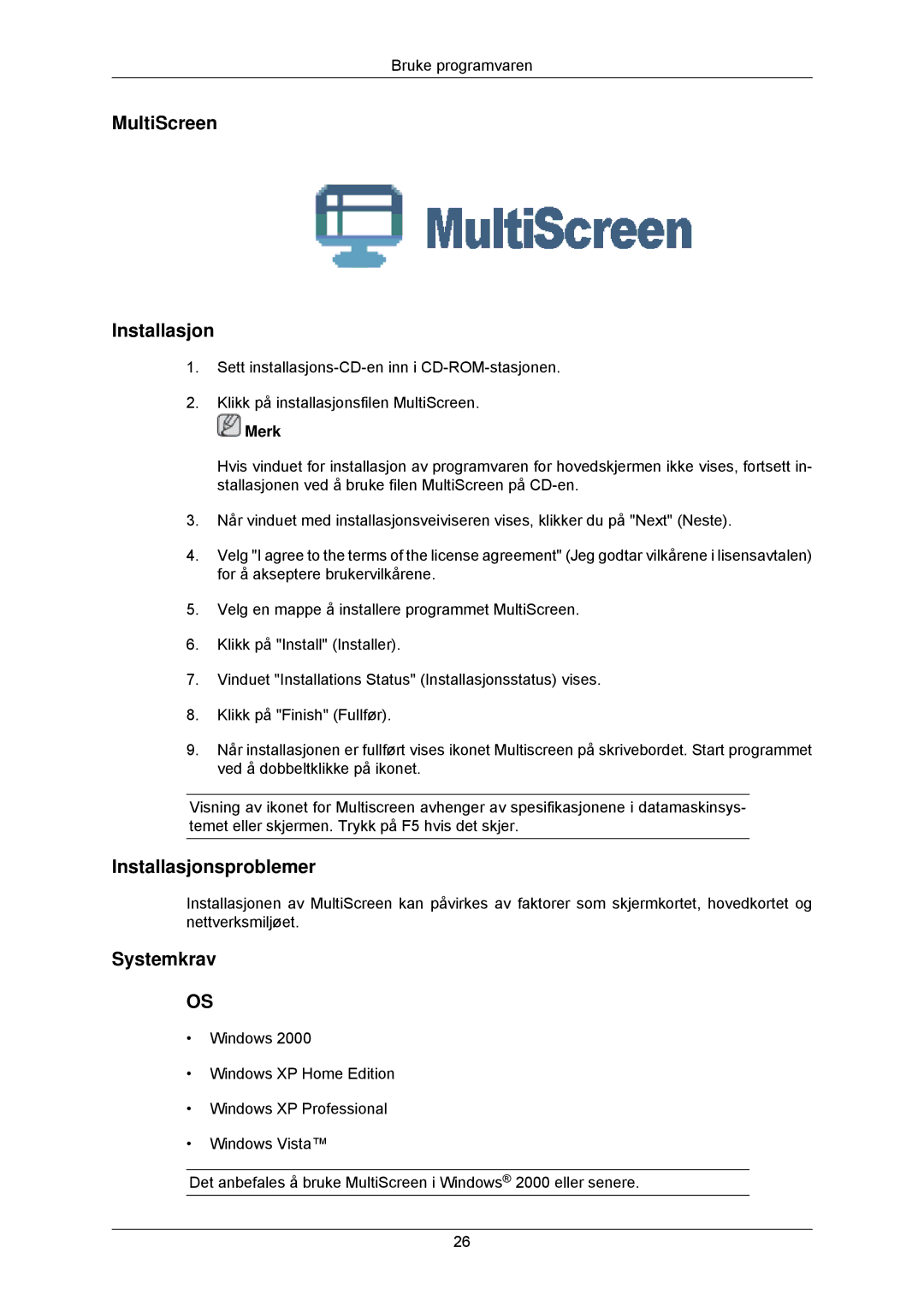 Samsung LS19CMYKF/EN, LS19CMYKFNA/EN, LS19CMYKFZ/EN manual MultiScreen Installasjon 