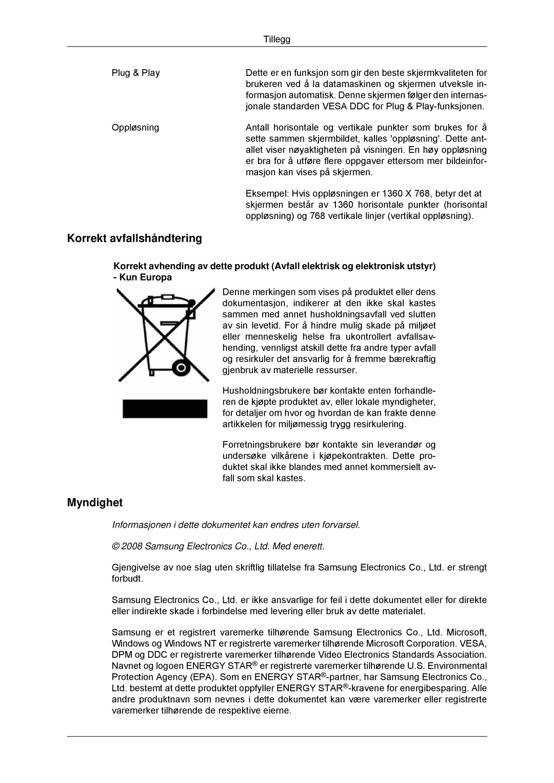 Samsung LS19CMYKFZ/EN, LS19CMYKFNA/EN, LS19CMYKF/EN manual Korrekt avfallshåndtering, Myndighet 