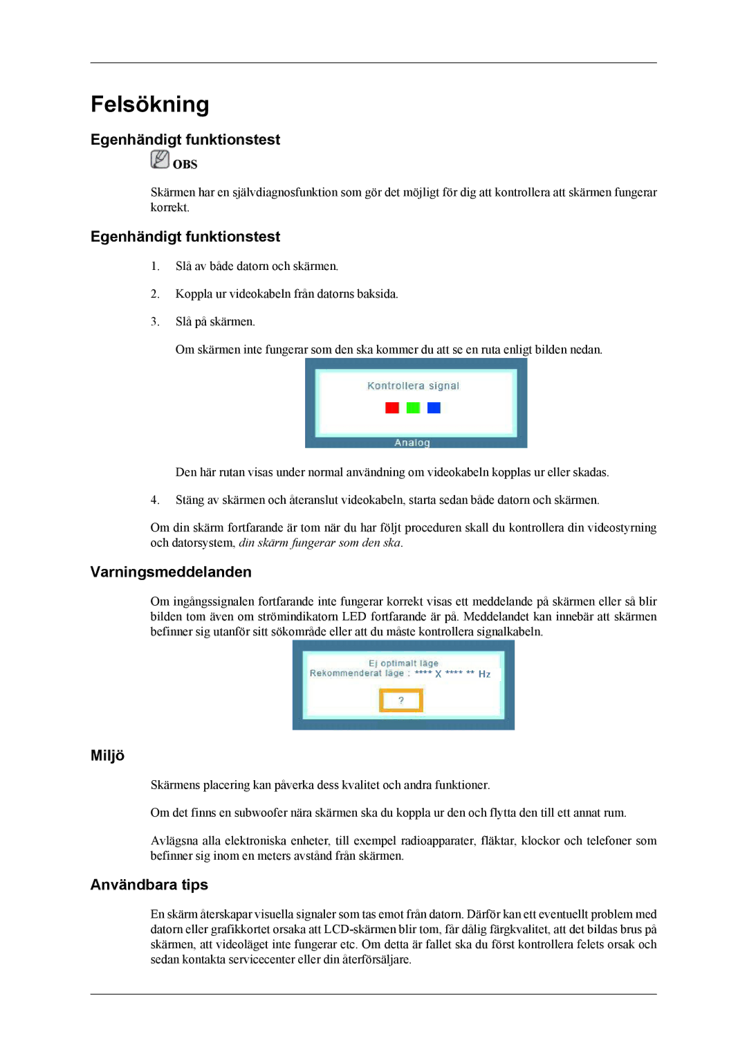 Samsung LS19CMYKFZ/EN, LS19CMYKFNA/EN Felsökning, Egenhändigt funktionstest, Varningsmeddelanden, Miljö, Användbara tips 