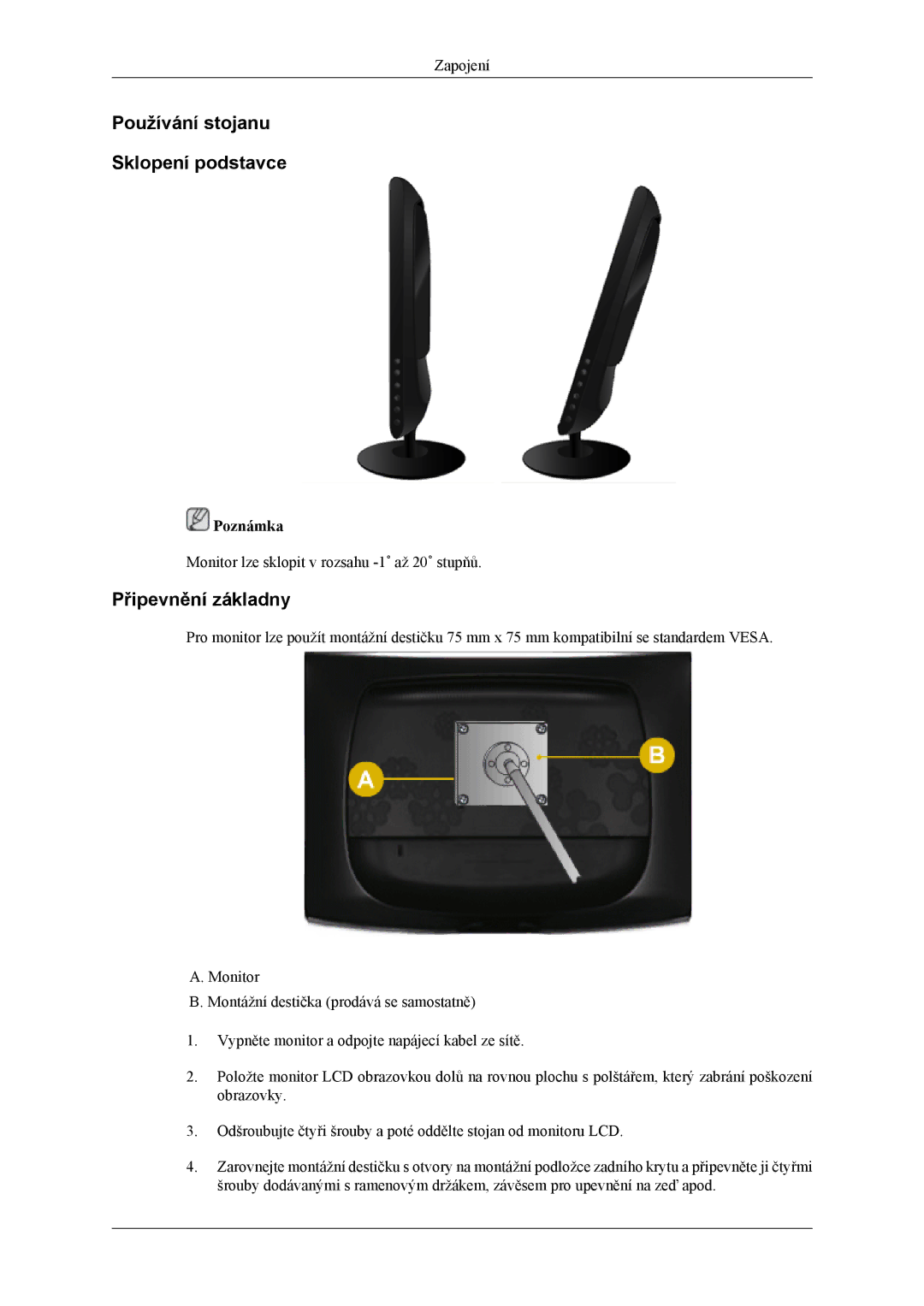 Samsung LS19CMYKF/EN, LS19CMYKFNA/EN manual Používání stojanu Sklopení podstavce, Připevnění základny 