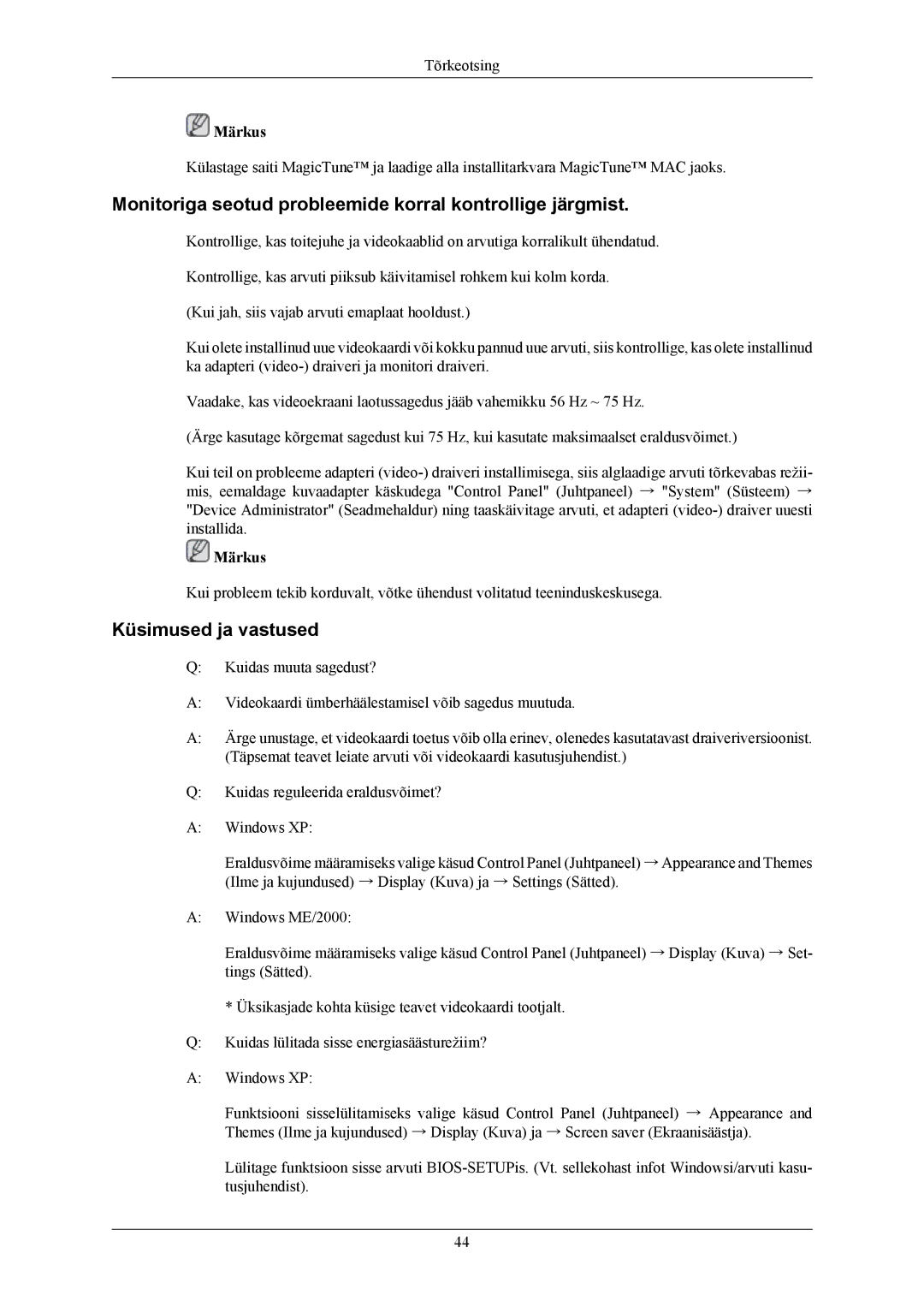 Samsung LS19CMYKFNA/EN manual Monitoriga seotud probleemide korral kontrollige järgmist, Küsimused ja vastused 