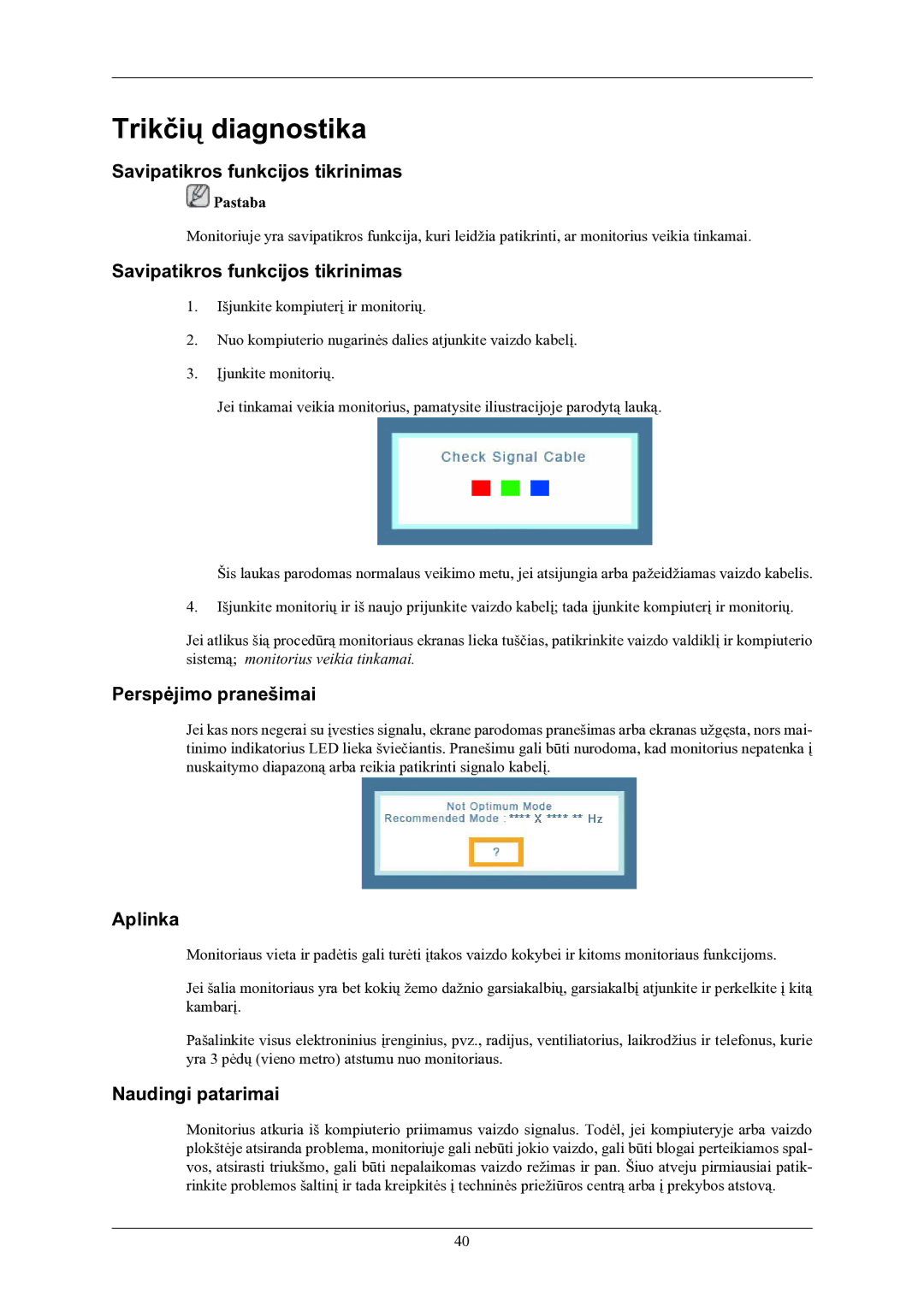 Samsung LS19CMYKFNA/EN manual Trikčių diagnostika, Savipatikros funkcijos tikrinimas, Perspėjimo pranešimai, Aplinka 