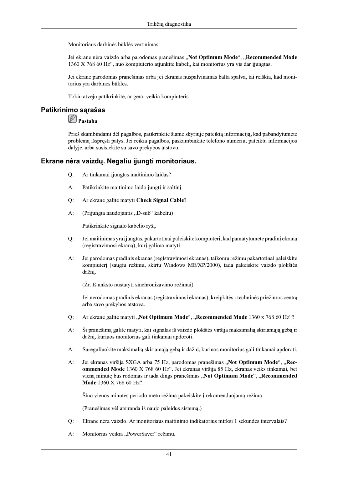 Samsung LS19CMYKFNA/EN manual Patikrinimo sąrašas, Ekrane nėra vaizdų. Negaliu įjungti monitoriaus 