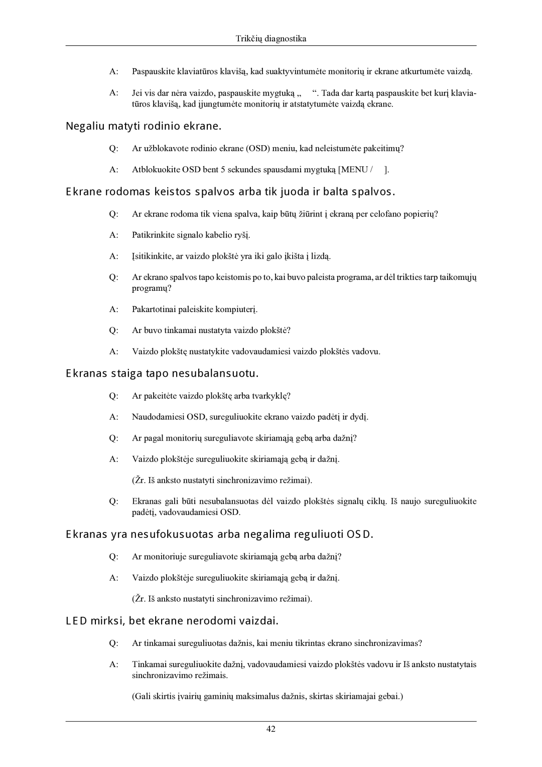 Samsung LS19CMYKFNA/EN manual Negaliu matyti rodinio ekrane, Ekranas staiga tapo nesubalansuotu 