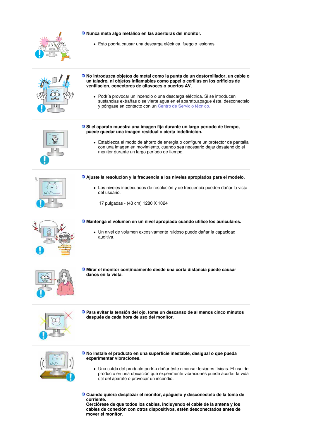 Samsung LS19DOASS/EDC, LS17DOASS/EDC manual Nunca meta algo metálico en las aberturas del monitor 