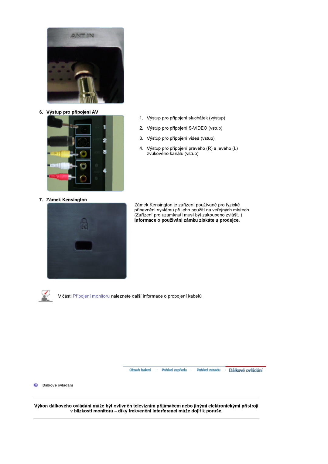 Samsung LS19DOASS/EDC manual Výstup pro připojení AV, Zámek Kensington, Informace o používání zámku získáte u prodejce 