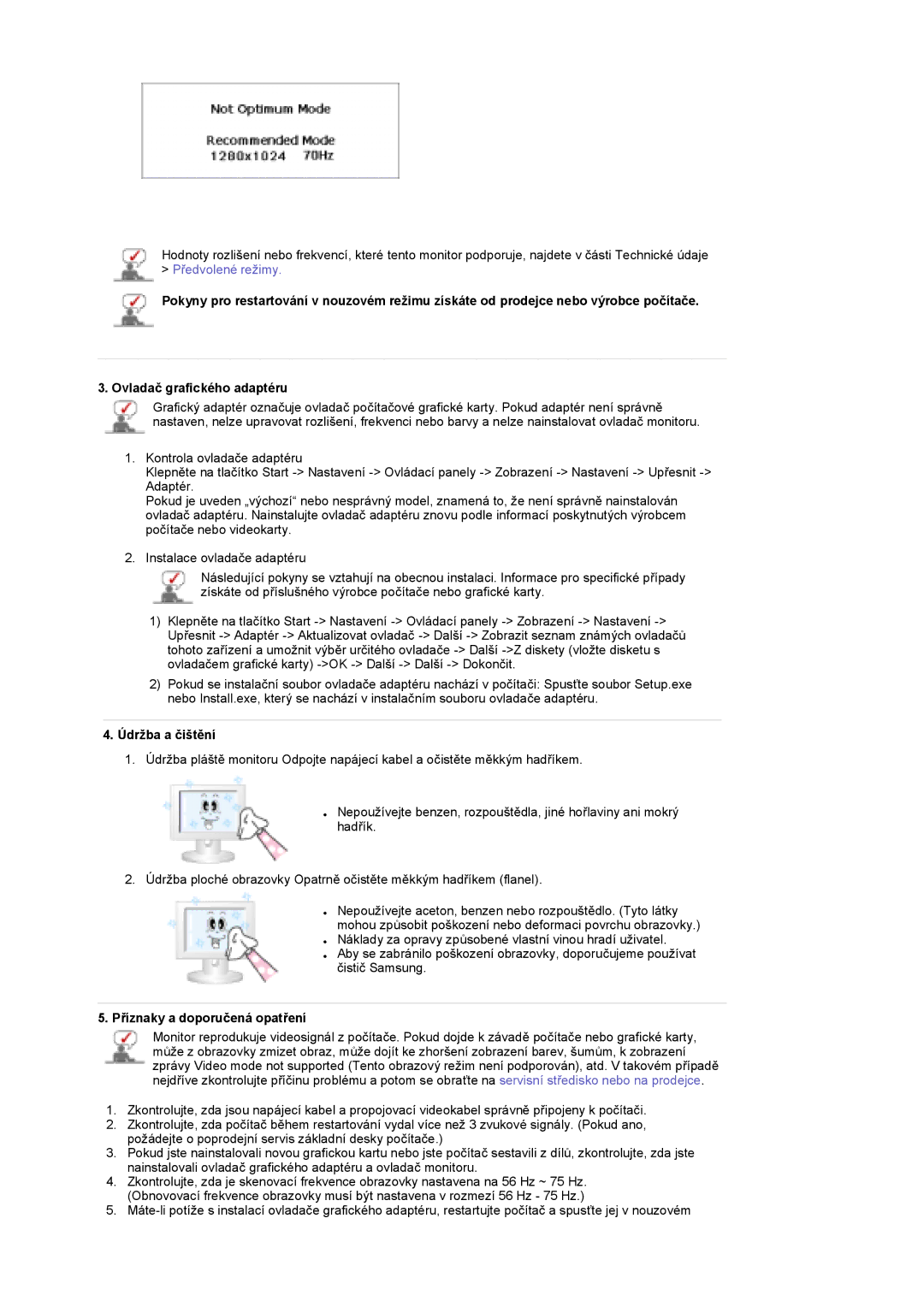 Samsung LS19DOASS/EDC, LS17DOASS/EDC manual Údržba a čištění, Příznaky a doporučená opatření 