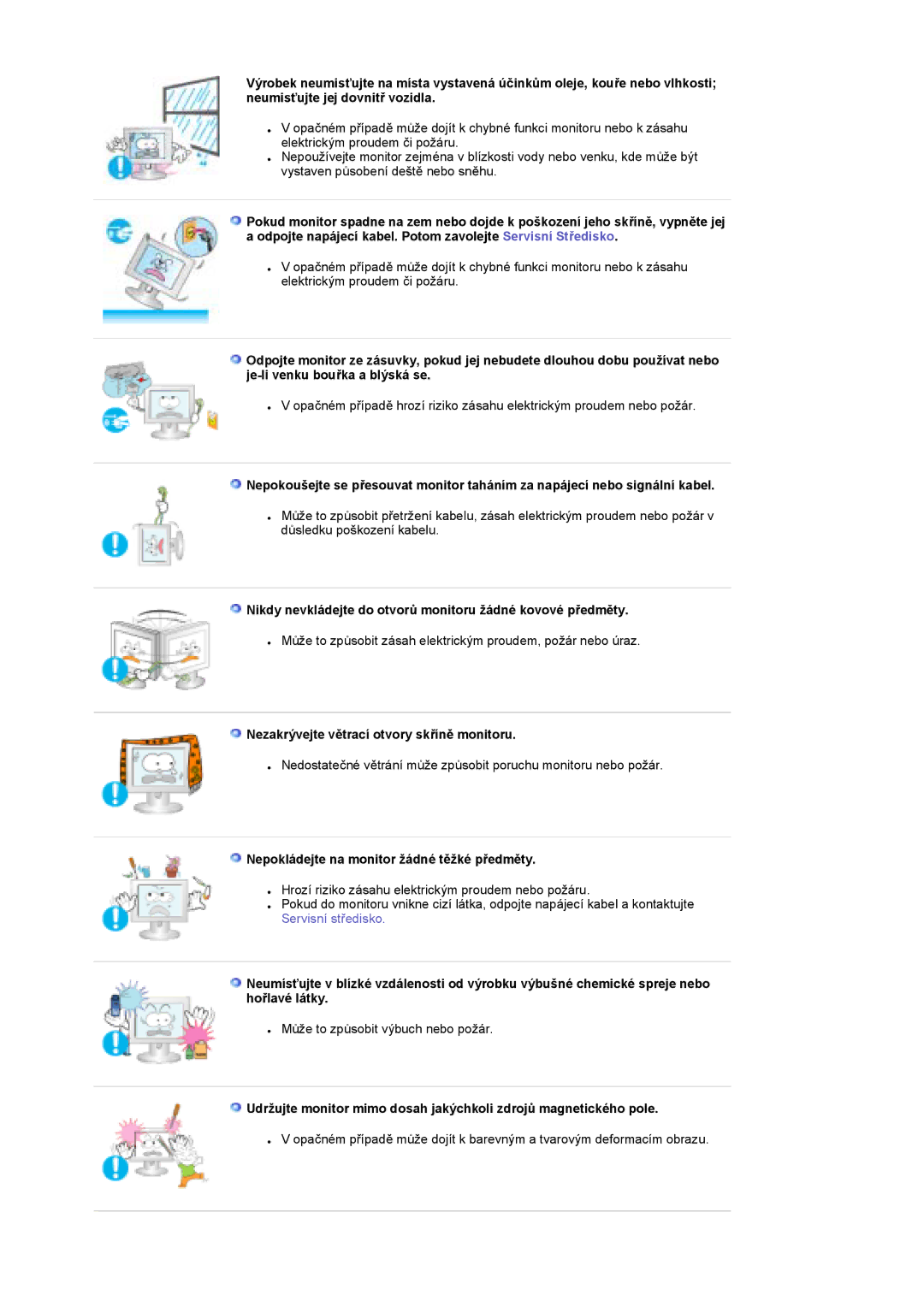 Samsung LS17DOASS/EDC, LS19DOASS/EDC manual Nikdy nevkládejte do otvorů monitoru žádné kovové předměty 