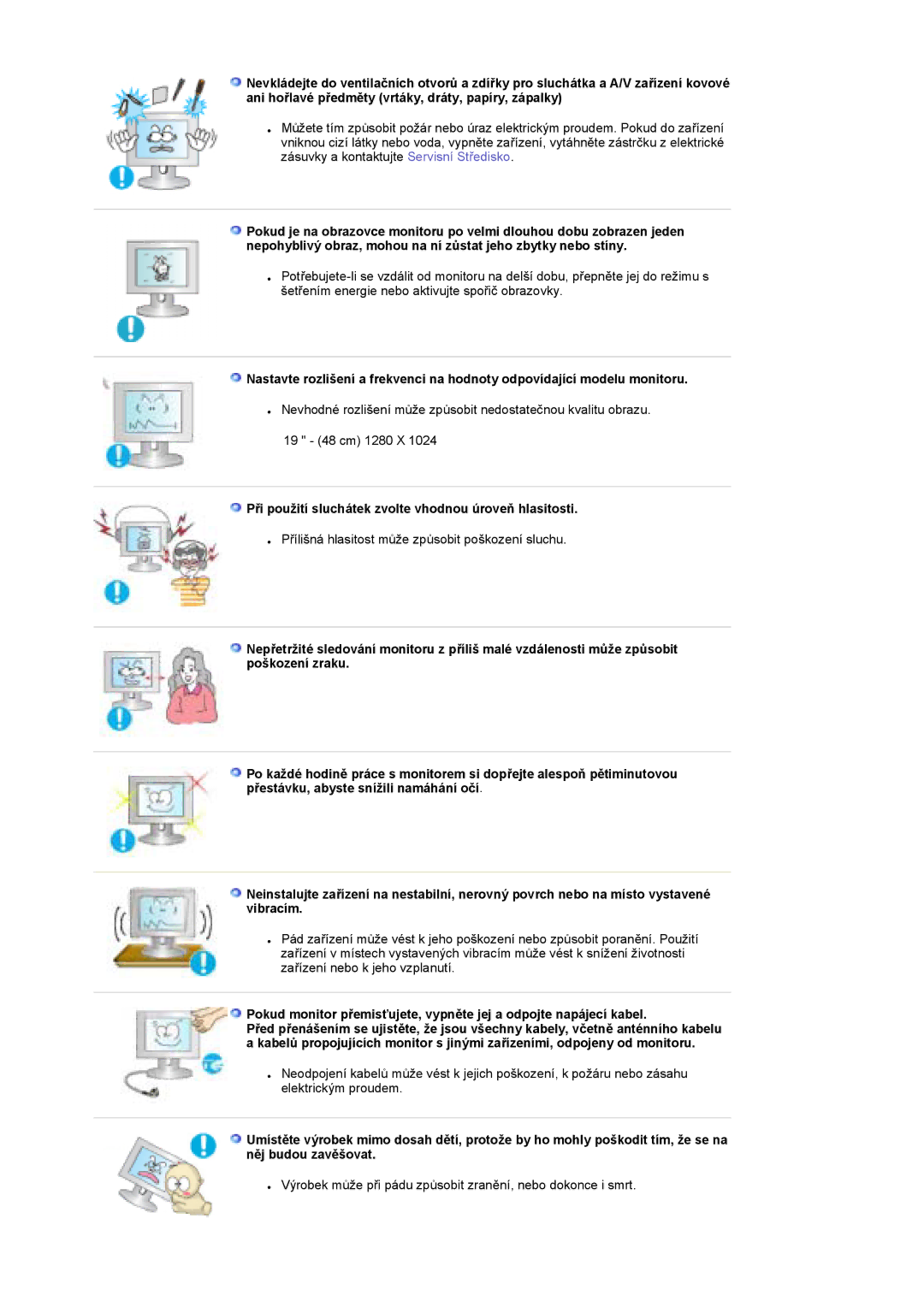 Samsung LS19DOASS/EDC, LS17DOASS/EDC manual Při použití sluchátek zvolte vhodnou úroveň hlasitosti 