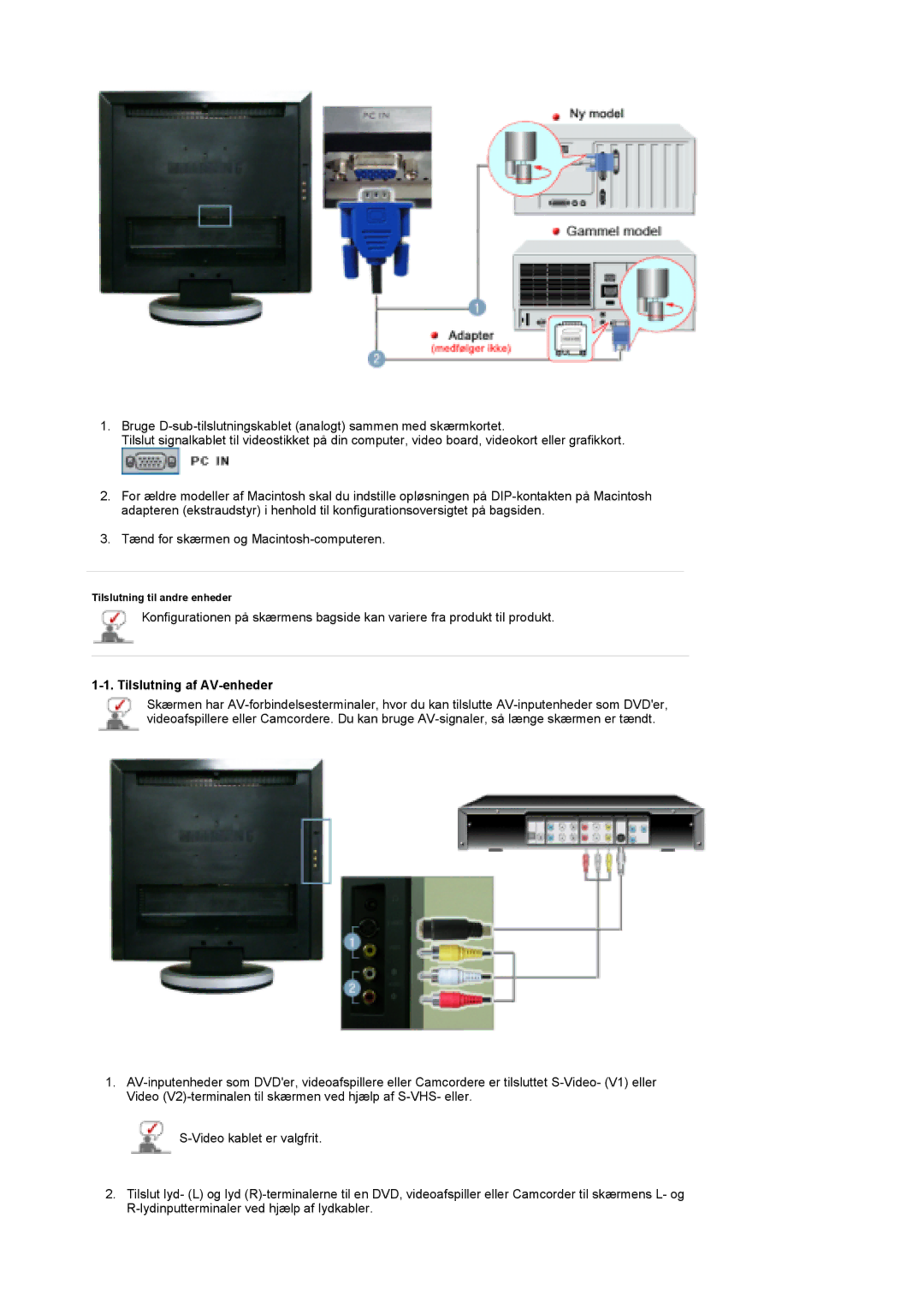 Samsung LS17DOASS/EDC, LS19DOASS/EDC manual Tilslutning af AV-enheder 