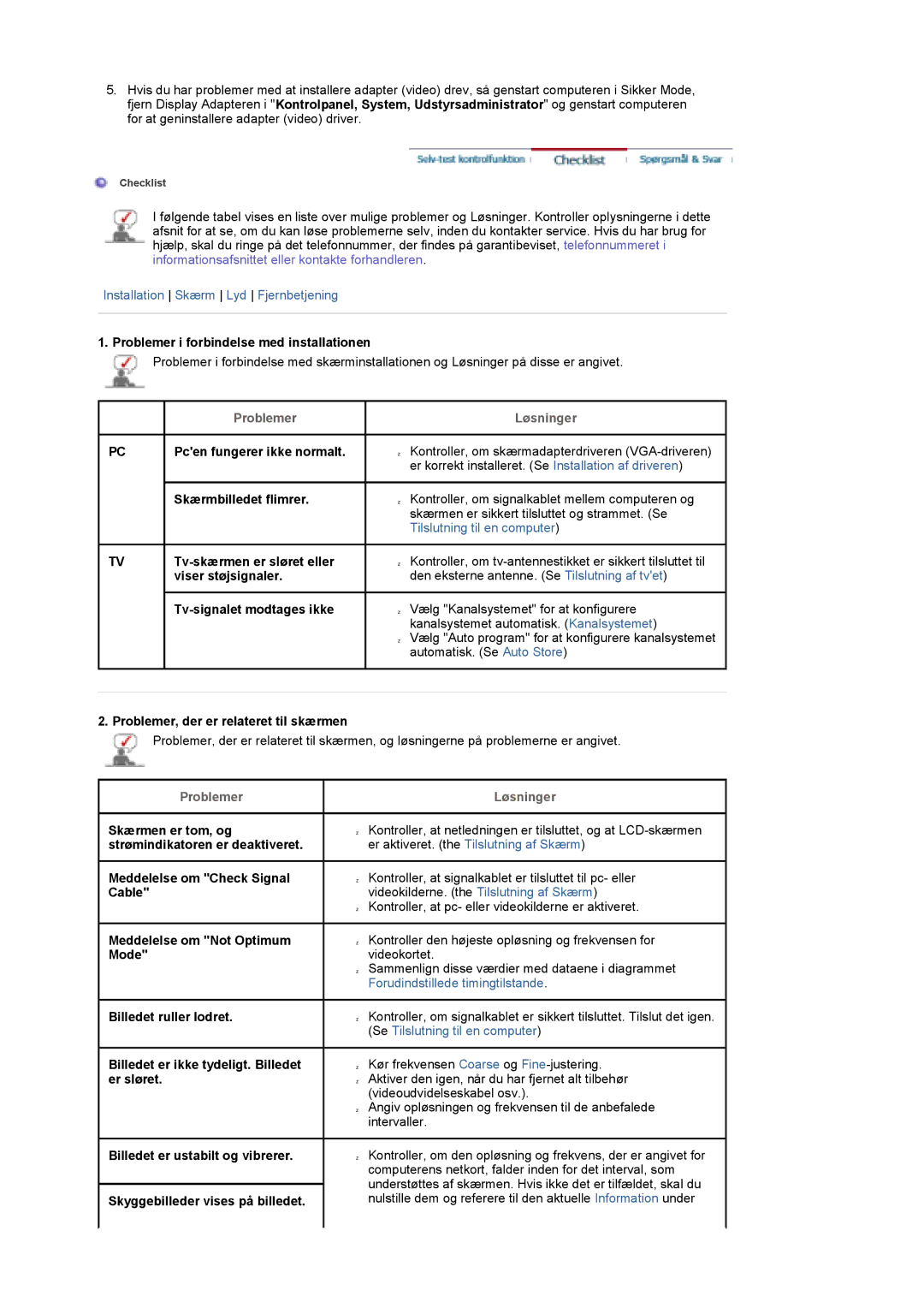 Samsung LS19DOASS/EDC, LS17DOASS/EDC manual Problemer Løsninger 