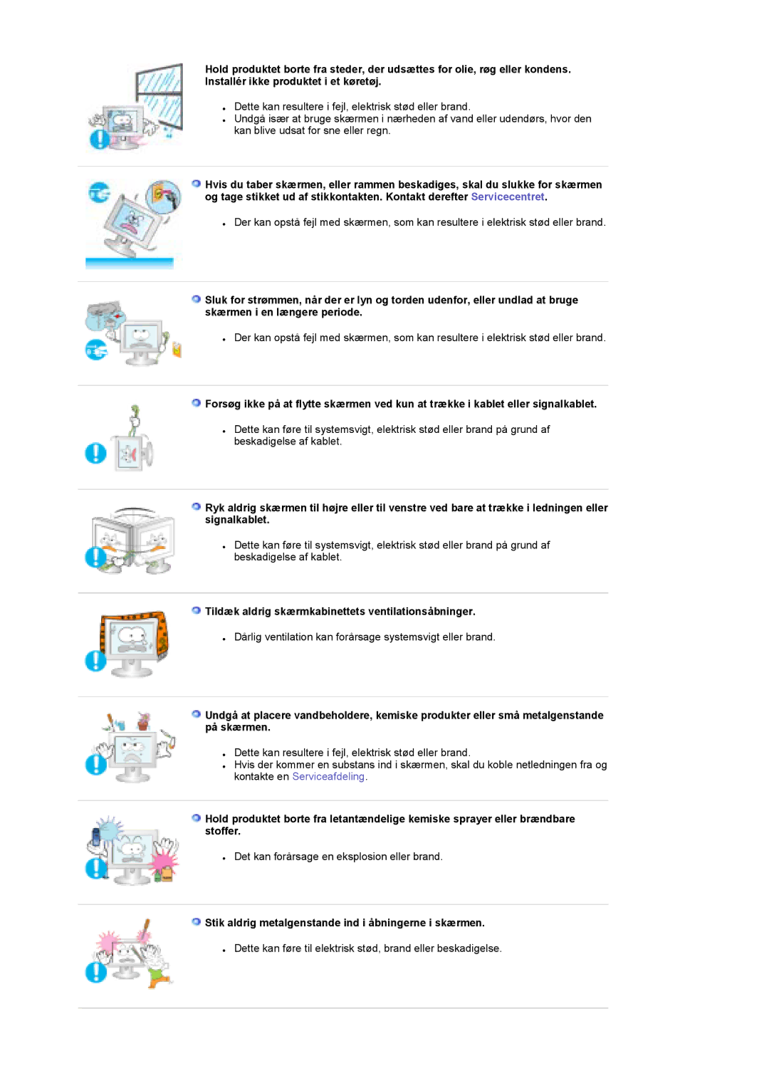 Samsung LS17DOASS/EDC, LS19DOASS/EDC manual Tildæk aldrig skærmkabinettets ventilationsåbninger 