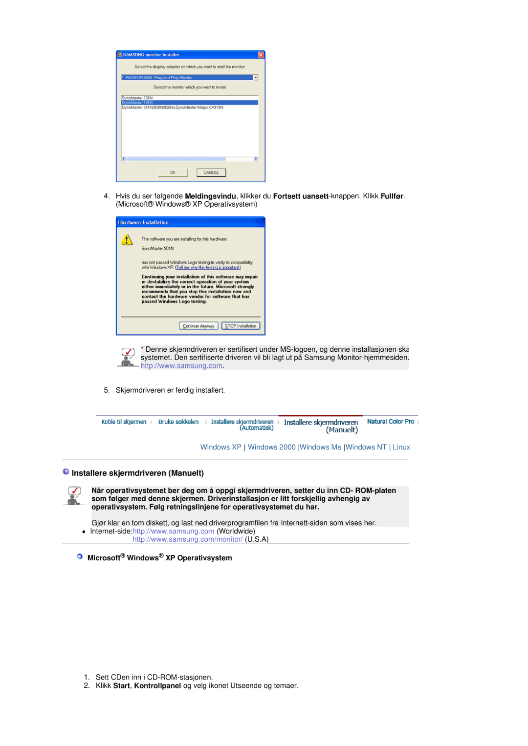 Samsung LS19DOASS/EDC, LS17DOASS/EDC manual Installere skjermdriveren Manuelt, Microsoft Windows XP Operativsystem 