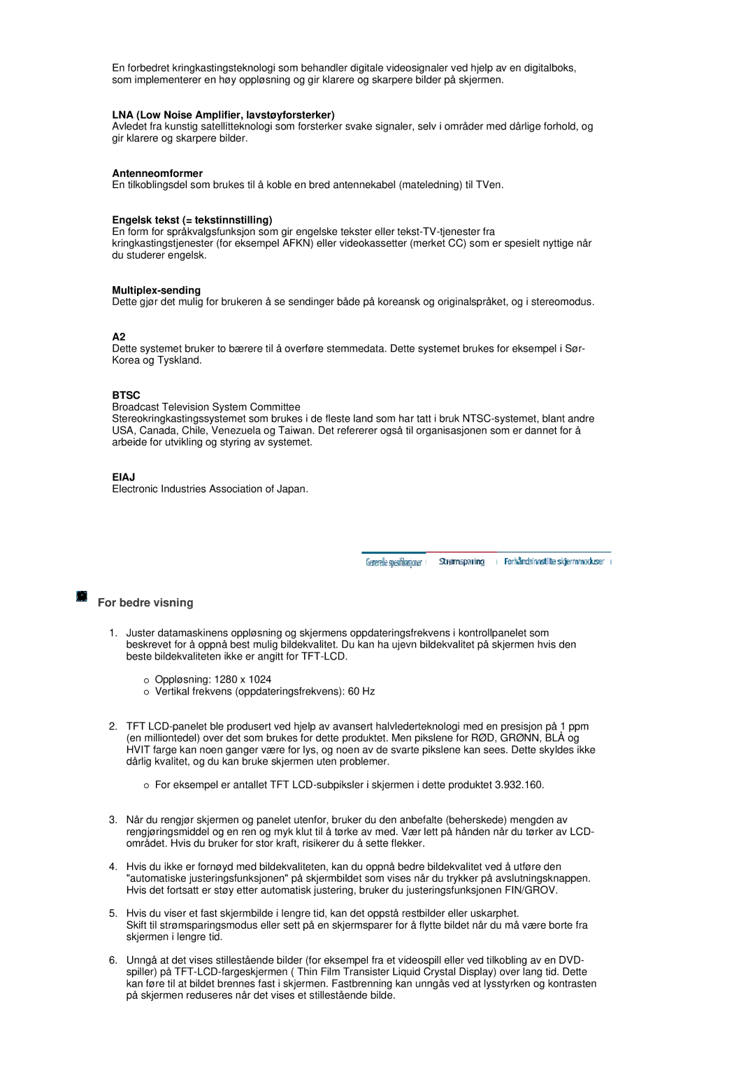 Samsung LS17DOASS/EDC, LS19DOASS/EDC manual For bedre visning, Btsc, Eiaj 