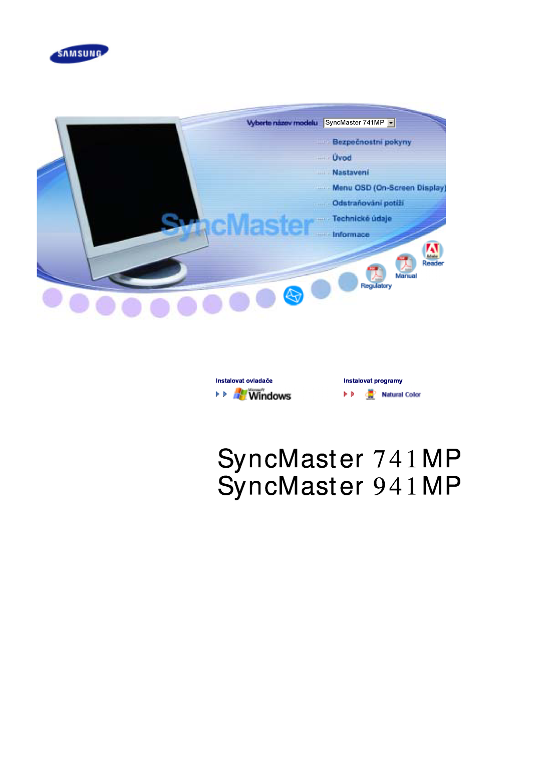 Samsung LS17DOASS/EDC, LS19DOASS/EDC manual 㫖㩷GGSyncMaster 741MP㫖 SyncMaster 941MP, Instalovat ovladače 