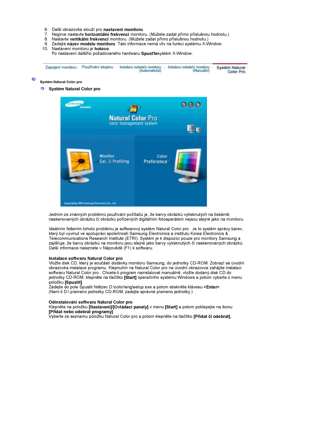 Samsung LS19DOASS/EDC, LS17DOASS/EDC manual Systém Natural Color pro, Instalace softwaru Natural Color pro 