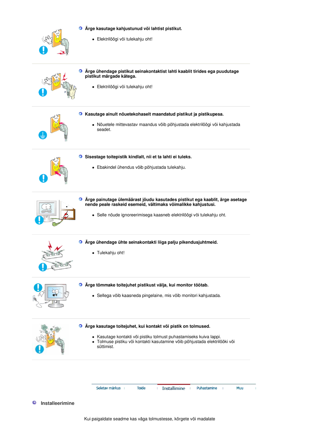 Samsung LS19DOASS/EDC manual Installeerimine, Ärge kasutage kahjustunud või lahtist pistikut 